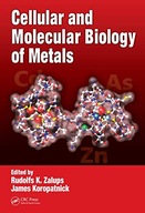 Cellular and Molecular Biology of Metals Zalups