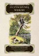 O CZYM SZUMIĄ WIERZBY POCKET, KENNETH GRAHAME