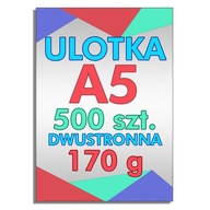 Ulotka A5 500 szt. dwustronna, Papier Kreda 170g