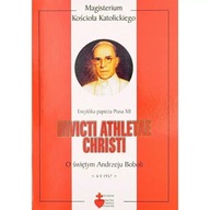 Encyklika - O świętym Andrzeju Boboli - Invicti athletae Christi - Pius XII