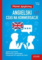 Planer językowy. Angielski. Czas na konwersacje Magda Jachimiak Edgard