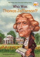 Who Was Thomas Jefferson? Dennis Brindell Fradin, Who HQ