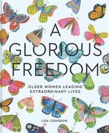 Glorious Freedom: Older Women Leading