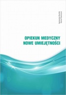 Opiekun medyczny. Nowe umiejętności