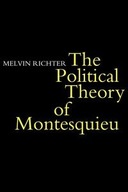 THE POLITCAL THEORY OF MONTESQUIEU CHARLES..