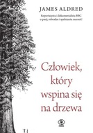 Człowiek który wspina się na drzewa