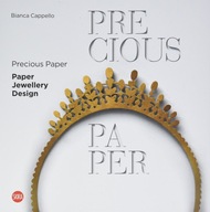 Precious Paper: Paper Jewellery Design Cappello