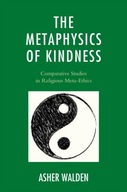 The Metaphysics of Kindness: Comparative Studies
