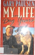 My Life in Dog Years - Paulsen