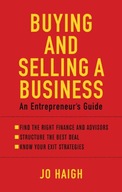 Buying And Selling A Business: An entrepreneur s
