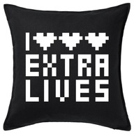 I LOVE EXTRA LIVES poduszka 50x50 prezent