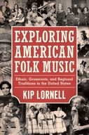 Exploring American Folk Music: Ethnic,