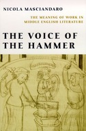 Voice of the Hammer: The Meaning of Work in