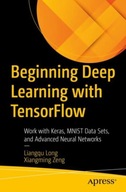 Beginning Deep Learning with TensorFlow: Work
