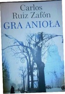 Gra anioła - Carlos Ruiz Zafon