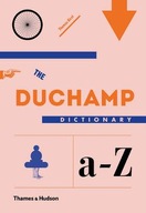 The Duchamp Dictionary Girst Thomas