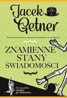 ZNAMIENNE STANY ŚWIADOMOŚCI JACEK GETNER KSIĄŻKA