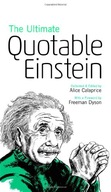 The Ultimate Quotable Einstein Einstein Albert