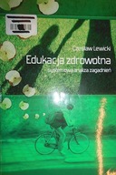 Edukacja zdrowotna - Lewicki