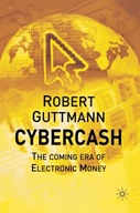 Cybercash: The Coming Era of Electronic Money