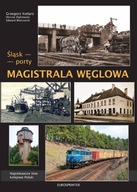 Magistrala Węglowa Śląsk-porty - Grzegorz Kotlarz