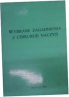 Wybrane Zagadnienia Z Chirurgii Naczyń -