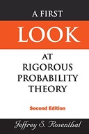 First Look At Rigorous Probability Theory, A (2nd