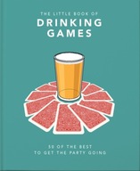 The Little Book of Drinking Games: 50 of the best