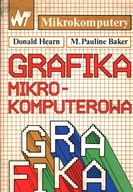 GRAFIKA MIKROKOMPUTEROWA - DONALD HEARN, M. PAULINE BAKER
