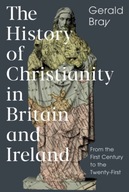 The History of Christianity in Britain and