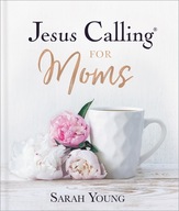 Jesus Calling for Moms, Padded Hardcover, with