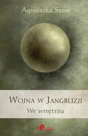 WOJNA W JANGBLIZJI 3 WE WNĘTRZU Steur Agnieszka