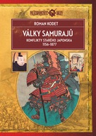 Války samurajů - Konflikty starého ... Roman Kodet