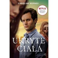 Ukryte ciała (okładka filmowa) Caroline Kepnes