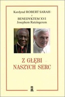 Z głębi naszych serc kardynał Robert Sarah