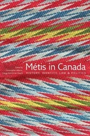 MeTis in Canada: History, Identity, Law and