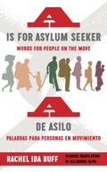 A is for Asylum Seeker: Words for People on the