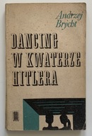 Dancing w kwaterze Hitlera Brycht