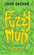 Fuzzy Mud Sachar Louis