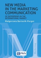 New media in the marketing communication of enterprises in the internationa
