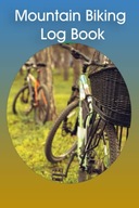 EDITION, Coloring Book Mountain Bike Log Book: Mountain Biker Gift for Off