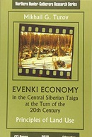 Evenki Economy in the Central Siberian Taiga at