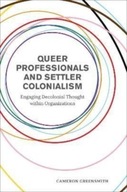 Queer Professionals and Settler Colonialism:
