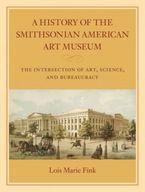A History of the Smithsonian American Art Museum: