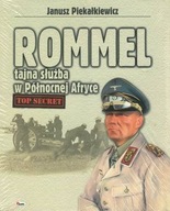 ROMMEL TAJNA SŁUŻBA W PÓŁNOCNEJ AFRYCE