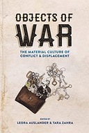 Objects of War: The Material Culture of Conflict