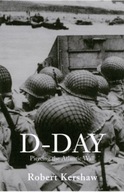 D-Day: Piercing the Atlantic Wall Kershaw Robert