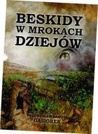 Beskidy w mrokach dziejów