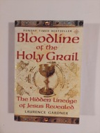 Bloodline of The Holy Grail Gardner Laurence