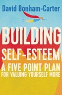 Building Self-esteem: A Five-Point Plan For